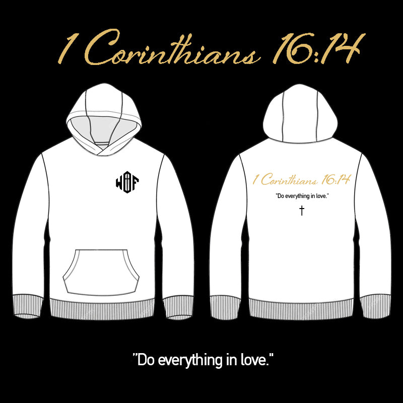 1 Corinthians 16:14 - Golden Rule Collection - WHITE